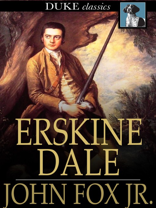 Title details for Erskine Dale by John Fox, Jr. - Available
